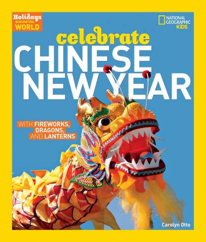 Celebrate Chinese New Year National Geographic Kids