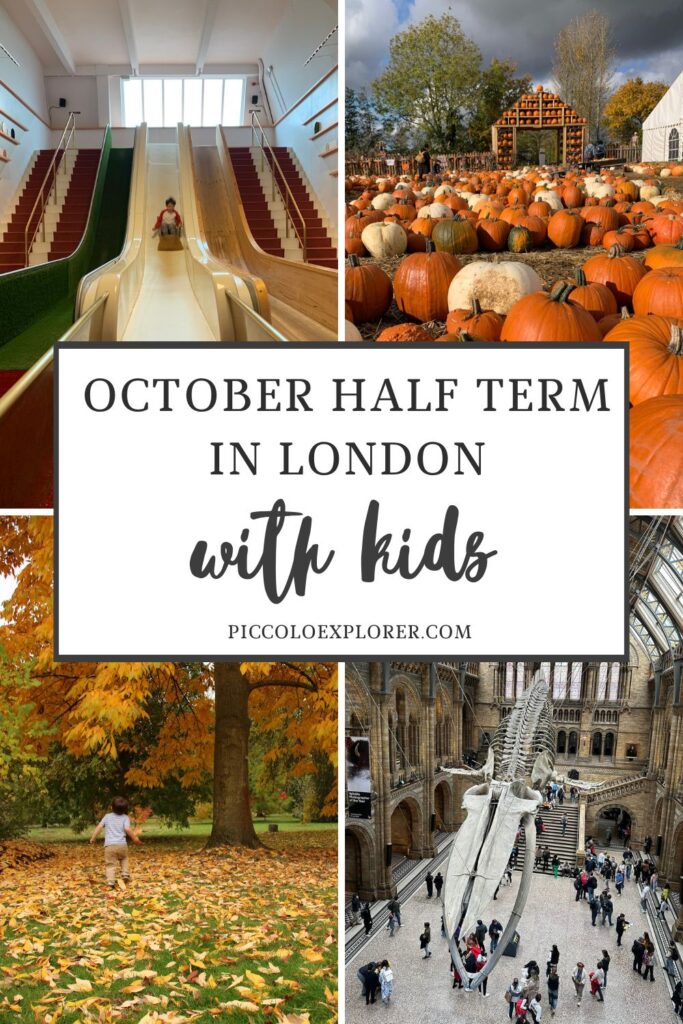 October Half Term London